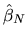 $\hat\beta_N$