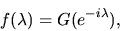 \begin{displaymath}f(\lambda) = G(e^{-i\lambda}),
\end{displaymath}