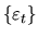 $\{\varepsilon_t\}$