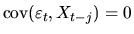 $\mbox{cov}(\varepsilon_t,X_{t-j})=0$