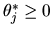 $\theta^*_j \ge 0$