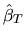 $\hat\beta_T$