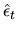 $\hat\epsilon_t$
