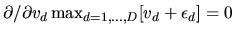 $\partial /\partial v_d
\max_{d=1,\ldots,D}[v_d +
\epsilon_d] =0 $