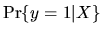 $\mbox{Pr}\{y=1\vert X\}$