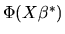 $\Phi(X\beta^*)$