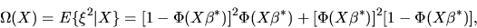 \begin{displaymath}\Omega(X)= E\{\xi^2\vert X\} = [1-\Phi(X\beta^*)]^2\Phi(X\beta^*) +
[\Phi(X\beta^*)]^2 [1-\Phi(X\beta^*)],
\end{displaymath}