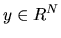 $y \in R^N$