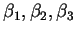 $%
\beta _{1},\beta _{2},\beta _{3}$