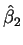 $\hat\beta_2$