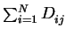 $%
\sum_{i=1}^{N}D_{ij}^{{}}$