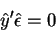 \begin{displaymath}\hat{y}^{\prime }\hat{\epsilon}=0
\end{displaymath}