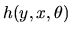 $h(y,x,\theta)$