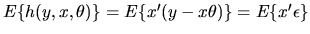 $E\{h(y,x,\theta)\}=E\{x'(y-x\theta)\}=
E\{x'\epsilon\}$